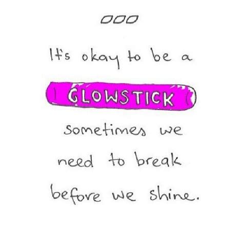 Pintrest Glow Stick Quotes. QuotesGram