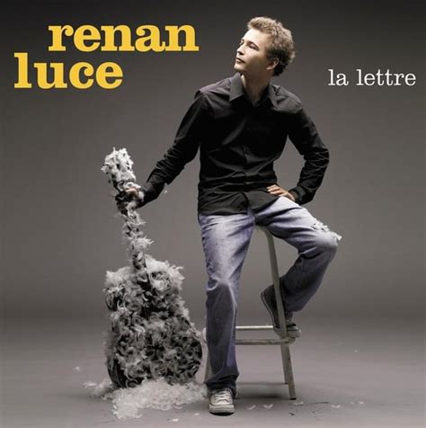 Renan Luce La Lettre Lyrics Genius Lyrics