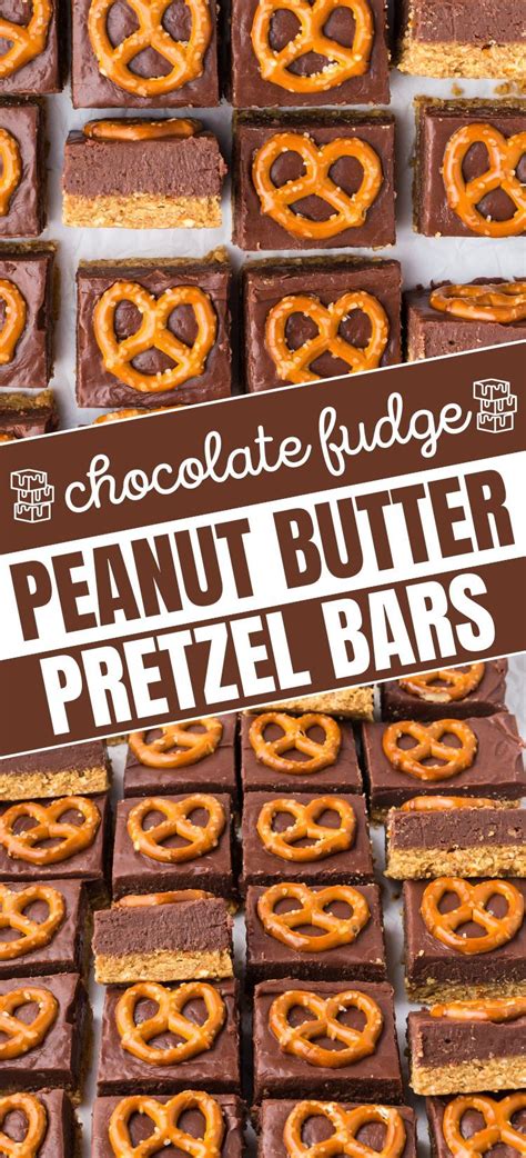 Chocolate Fudge Peanut Butter Pretzel Bars Have Layers Of A No Bake