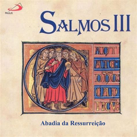 Salmos Vol 3 Album by Abadia da Ressurreição Spotify