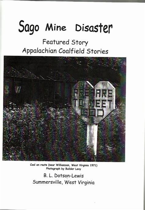 Betty Lewis, WV Writer: Sago Mine Disaster, (Appalachian Coalfield ...