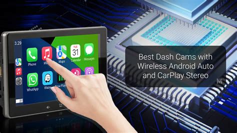Meilleures Cam Ras De Tableau De Bord Avec Android Auto Sans Fil Et