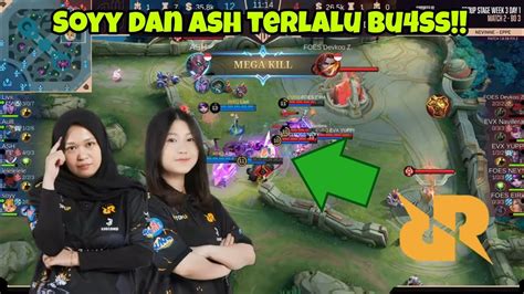 Rrq Ash Dan Soyy Terlalu Bu Aas Game Cepat Lagi Nih Sama Rrq Rrq Vs