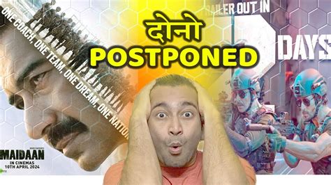 Bade Miyan Chote Miyan Postponed Maidaan Postponed Bmcm Vs Maidaan