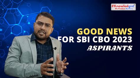 Good News For Sbi Cbo Aspirants Surprise Announcement Youtube