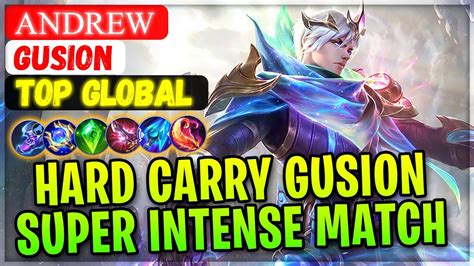 Super Intense Match Hard Carry Gusion Top Global Gusion ᴬᴺᴰᴿᴱᵂ