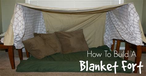 How To Build A Blanket Fort Step By Step Instructions On How To Make An