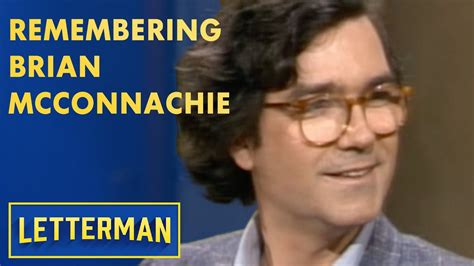 Remembering Brian McConnachie Letterman YouTube