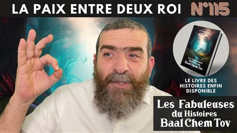 Baal Chem Tov N La Paix Entre Deux Rois Rav Avi Assouline