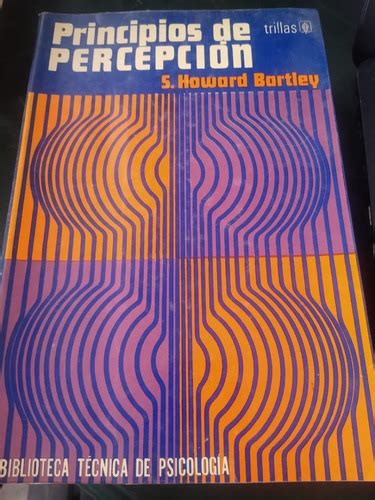 Principios De Percepción S Howard Bartley Meses Sin Intereses