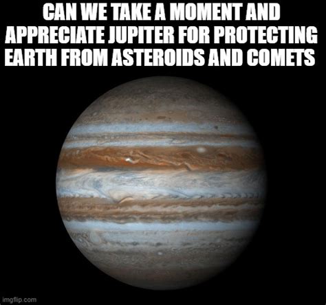 Thanks Jupiter | /r/wholesomememes | Wholesome Memes | Know Your Meme