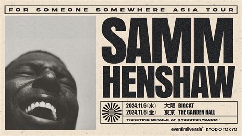 Samm Henshaw For Someone Somewhere Asia Tour