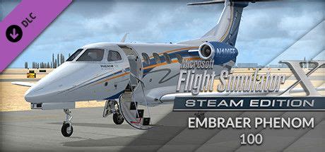 Microsoft Flight Simulator X Steam Edition Embraer Phenom