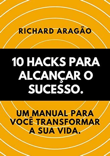 PDF 10 Hacks para Alcançar o Sucesso Um manual para você