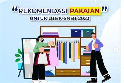 Perhatikan 6 Aturan Berpakaian Bagi Peserta UTBK SNBT 2023