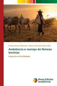 Biblio Ambi Ncia E Manejo De F Meas Bovinas Impacto Na Fertilidade