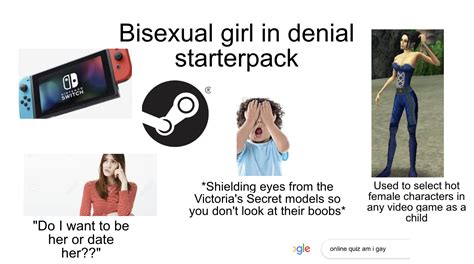 Bisexual Girl In Denial Starterpack R Starterpacks