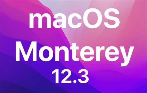 macOS Monterey 12.3 with Universal Control Released, Download Now