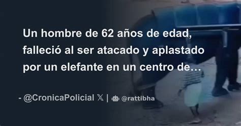 Un Hombre De A Os De Edad Falleci Al Ser Atacado Y Aplastado Por