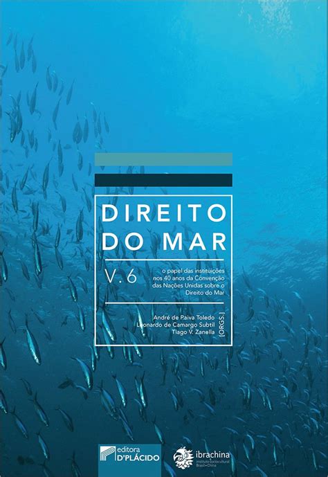 Direito do Mar o papel das instituições nos 40 anos da Convenção das