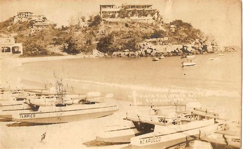 Acapulco Antiguo 1910 A 1980 Flickr