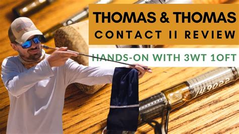 Thomas And Thomas Contact Ii Review Hands On And Tested Youtube