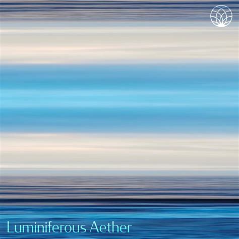 Luminiferous Aether (Single) – Source Vibrations