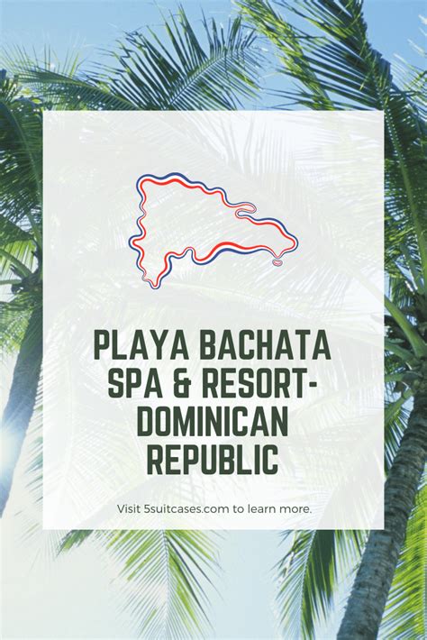 Playa Bachata Spa Resort- A Classic Caribbean Resort Nestled on a ...