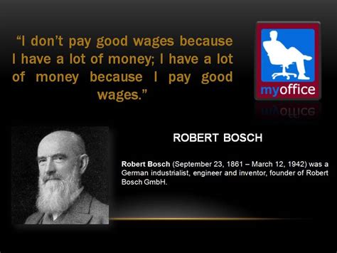 Robert Bosch Quotes. QuotesGram