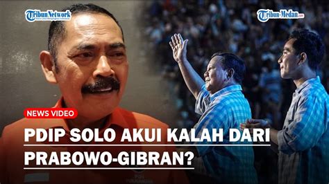 PDIP Solo Akui Kalah Lawan Prabowo Gibran Versi Hitung Cepat FX Rudy