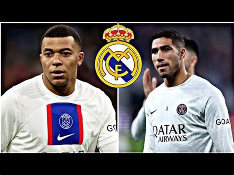 Kylian Mbapp Au Real Madrid C Est Valid Achraf Hakimi Va