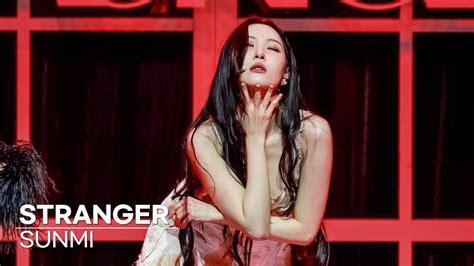 LIVE SUNMI 선미 STRANGER Showcase YouTube