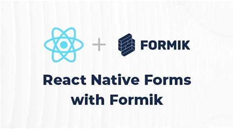 Building Forms In React Native With Formik