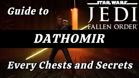 Dathomir All Chests And Secrets Locations Walkthrough Star Wars