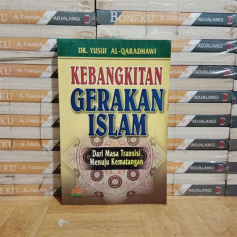 Jual Buku Ori Kebangkitan Gerakan Islam Dari Masa Transisi Menuju