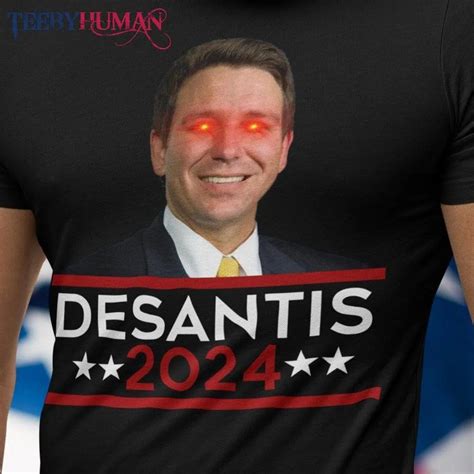 Ron Desantis President Shirt Funny Laser Eyes Meme Desantis For