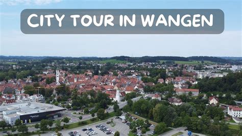 Wangen Im Allg U Germany A City Walk In K Quality Youtube