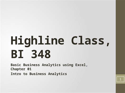 PPTX Highline Class BI 348 Basic Business Analytics Using Excel