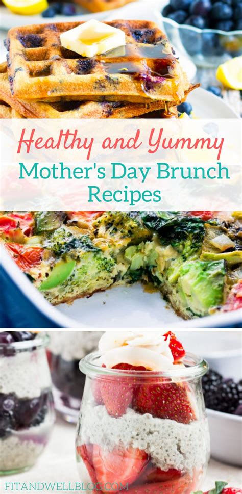 Healthy And Yummy Mothers Day Brunch Recipes