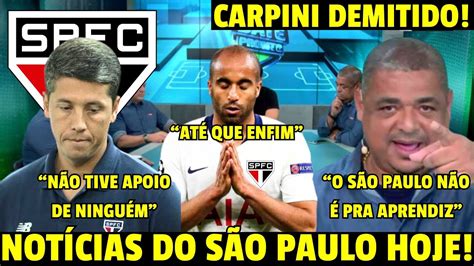 OFICIAL CARPINI DEMITIDO DO SÃO PAULO NOTÍCIAS DO SÃO PAULO HOJE