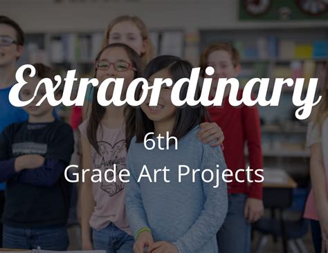 Extraordinary 6th Grade Art Projects - Elementary School Art Lessons - CraftyThinking