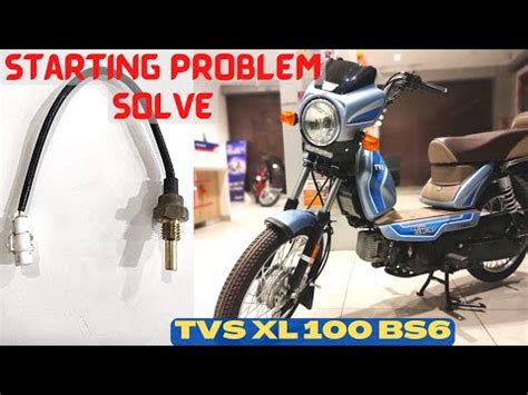 Tvs XL 100 BS6 Starting Problem Solve Cold Condition Starting Problem