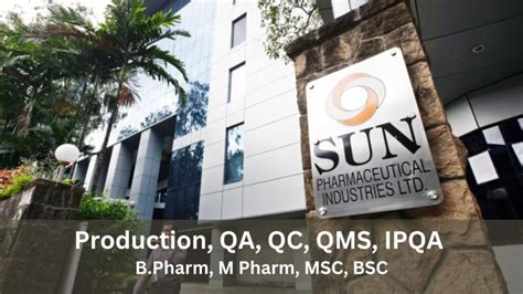 Sun Pharma Walk In Interviews In Production QA QC QMS IPQA For B