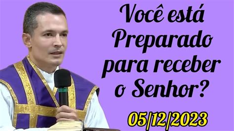 Voc Est Preparado Para Receber O Senhor Padre Oveland