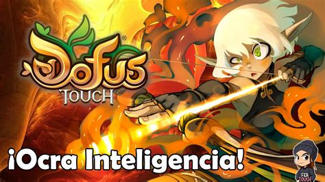 EL MEJOR SET DE INTELIGENCIA PARA OCRA DOFUS TOUCH 2023 YouTube