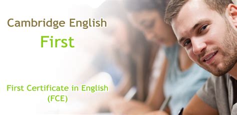 Ventajas De Obtener El First Certificate In English Fce En Cein