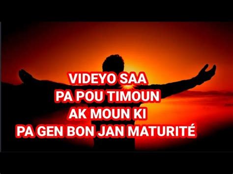 Videyo Saa Pa Pou Timoun Ak Moun Ki Pa Gen Maturite Youtube