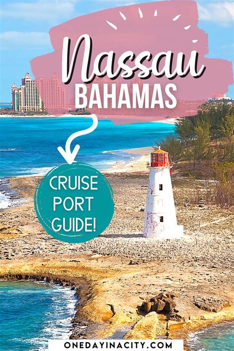 Things To Do In Nassau During A Day In Port Bahamas Cruise Port Guide Cruise Port Bahamas