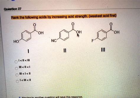 Solved Queston Rank The Following Acids By Increasing Acid Strength