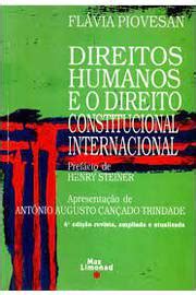 Livro Direitos Humanos E O Direito Constitucional Internacional